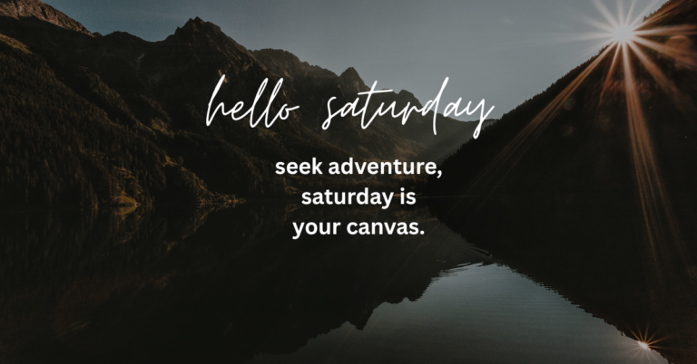 Saturday quotes
